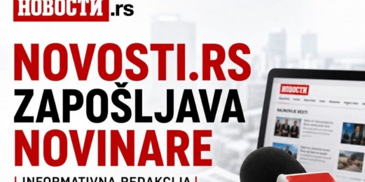 Zapošljavanje: Oglas za novinare u informativnoj redakciji portala Novosti