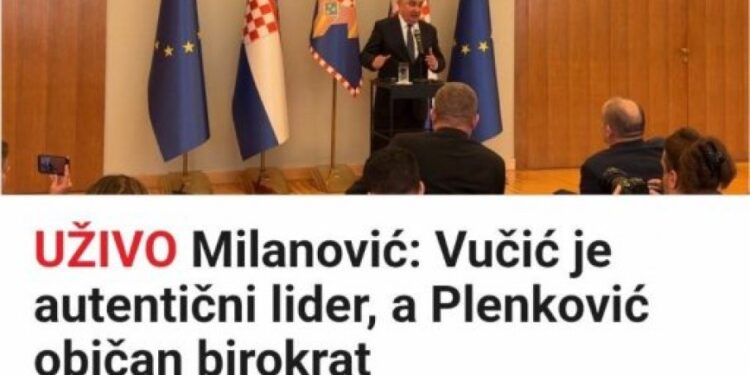 Vučić kao autentični lider, Plenković označen kao birokrata, kaže Milanović